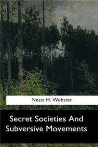 Secret Societies And Subversive Movements