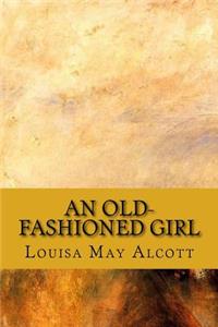 An Old-Fashioned Girl
