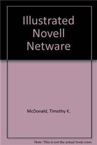 Illustrated Novell Netware