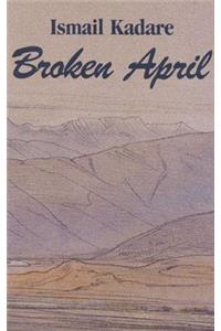 Broken April