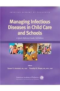 Managing Infectious Diseases in Child Care and Schools