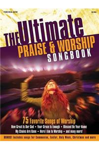 Ultimate Praise & Worship Songbook