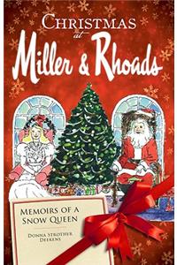 Christmas at Miller & Rhoads