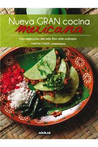 Nueva Gran Cocina Mexicana / New Traditional Mexican Cooking