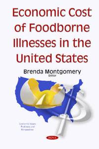 Economic Cost of Foodborne Illnesses in the United States