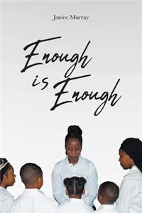 Enough Is Enough