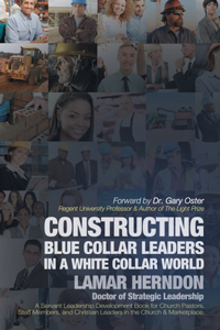 Constructing Blue Collar Leaders in a White Collar World