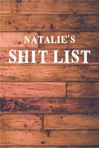 Natalie's Shit List