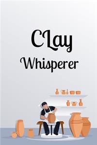 Clay Whisperer