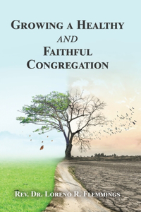 Growing a Healthy and Faithful Congregation
