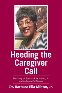 Heeding the Caregiver Call