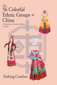56 Colorful Ethnic Groups of China