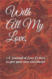 With All My Love,
