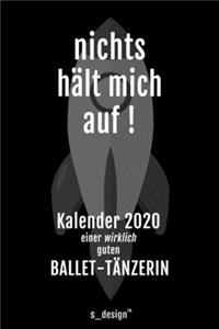 Kalender 2020 für Ballet-Tänzer / Ballet-Tänzerin