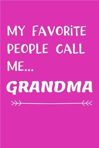 My Favorite People Call Me Grandma