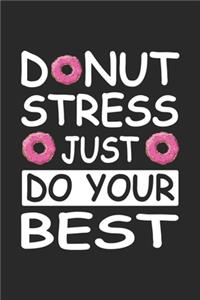 donut stress just do your best