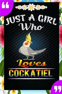 Just A Girl Who Loves Cockatiel