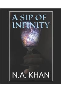 A Sip of Infinity