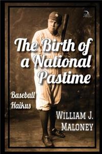 The Birth of a National Pastime