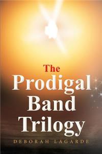 Prodigal Band Trilogy