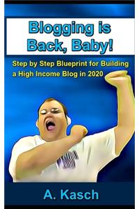 Blogging is Back, Baby!