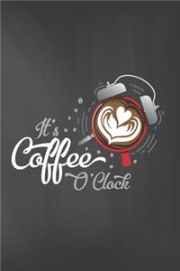 It's Coffee O'Clock
