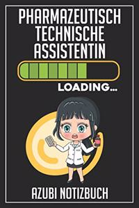 Pharmazeutisch Technische Assistentin Loading... Azubi Notizbuch