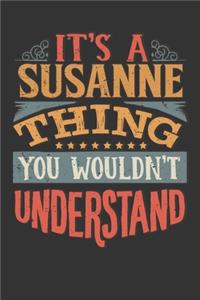 Its A Susanne Thing You Wouldnt Understand