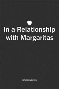 In A Relationship with Margaritas