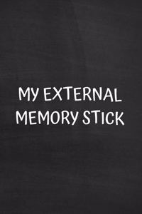 My External Memory Stick