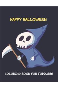 Happy Halloween Coloring Book for Toddlers