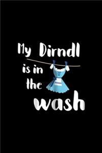 my Dirndl is in the wash