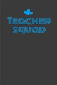 Teacher Squad: Lined Journal For Teachers - 122 Pages, 6" x 9" (15.24 x 22.86 cm), Durable Soft Cover