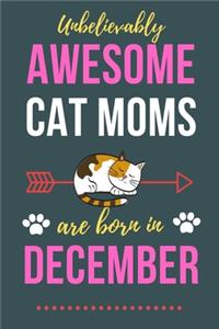 Unbelievably Awesome Cat Moms Are Born In December
