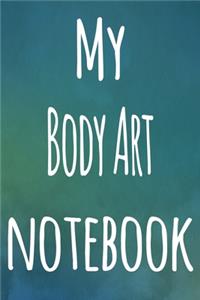 My Body Art Notebook