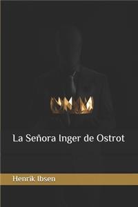 La Señora Inger de Ostrot