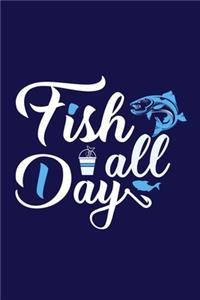 Fish All Day