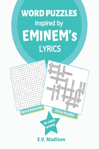 Word Puzzles Inspired by EMINEM's Lyrics