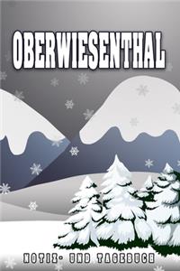 Oberwiesenthal Notiz- und Tagebuch