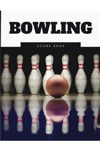 Bowling Score Book: Game Record Keeping Strikes, Spares and Frames for Coaches, Bowling Leagues or Professional Bowlers