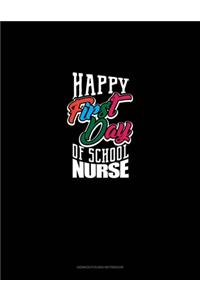 Happy First Day of School Nurse