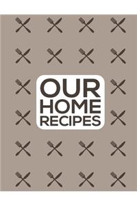 Our Home Recipes Journal