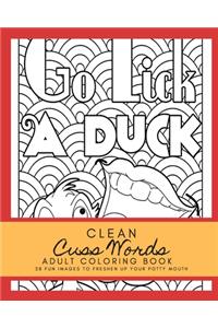 Clean Cuss Words Adult Coloring Book 28 Fun Images to Freshen Up Your Potty Mouth