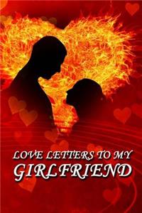 Love Letters to My Girlfriend