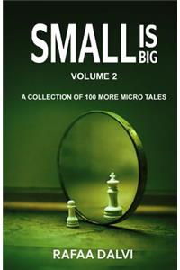 Small is Big - Volume 2