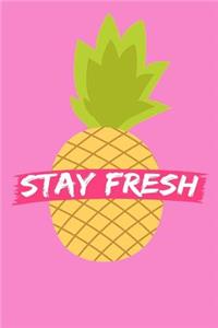 Stay Fresh