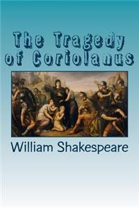 The Tragedy of Coriolanus