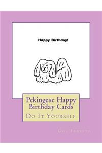 Pekingese Happy Birthday Cards