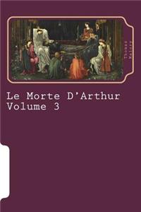 Le Morte D'Arthur Volume 3
