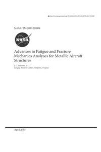 Advances in Fatigue and Fracture Mechanics Analyses for Metallic Aircraft Structures